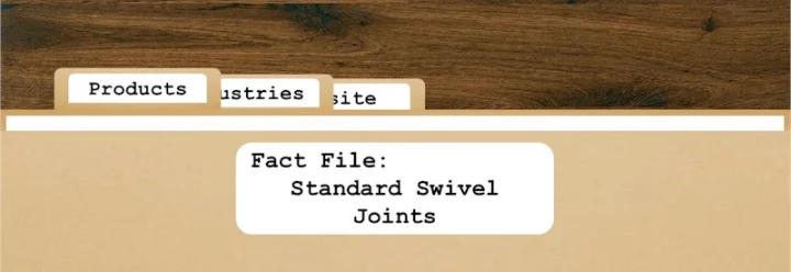 Factfile for Swivel Joints