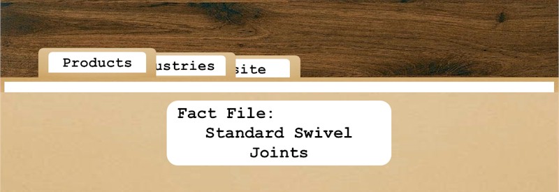 Fact File: EWFM Standard Swivel Joints