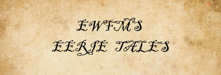 EWFMs Eerie Halloween tales