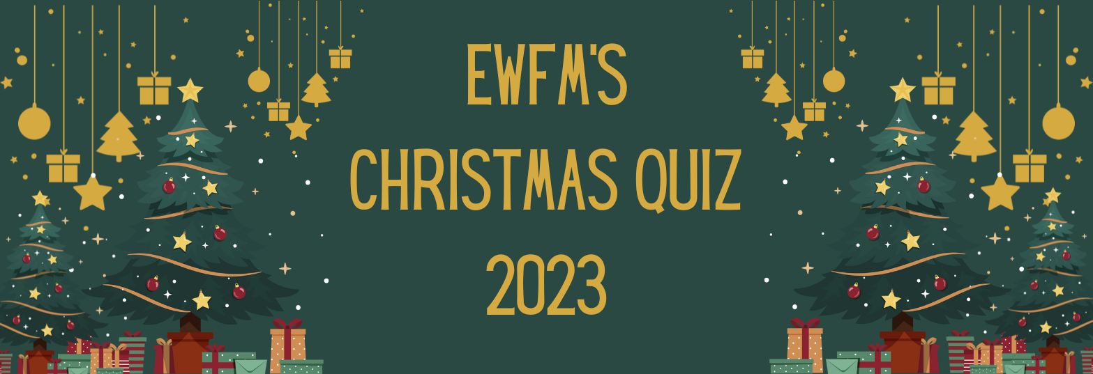 EWFMs Christmas Quiz 2023