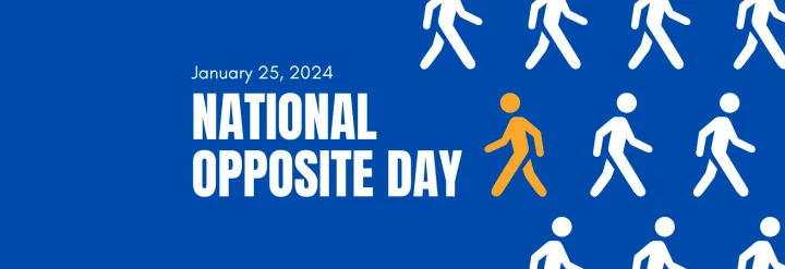 National Opposites Day - 1