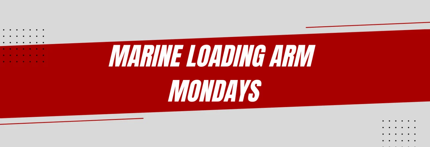 Marine Loading Arm Mondays - Atlanta
